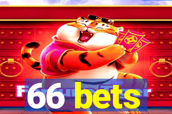 66 bets